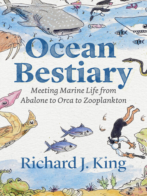 Title details for Ocean Bestiary by Richard J. King - Wait list
